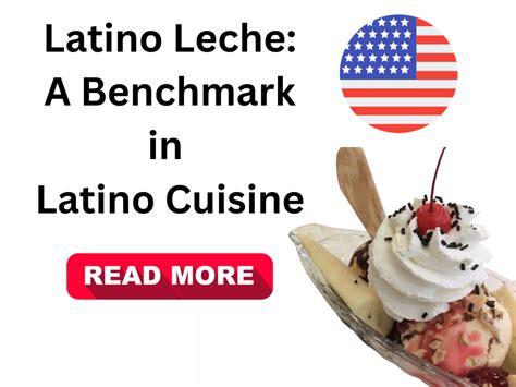 leche latina|5 Best Benchmarks in Latino Cuisine .